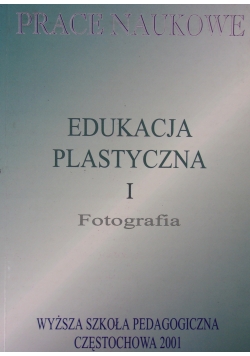 Edukacja plastyczna i fotografia