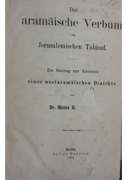 Das aramaische Verbum im Jerusalemischen Talmud, 1889 r.
