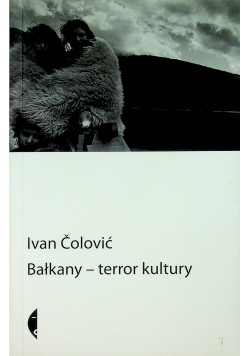 Bałkany terror kultury
