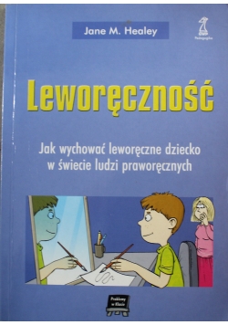 Leworęczność jak wychować leworęczne dziecko