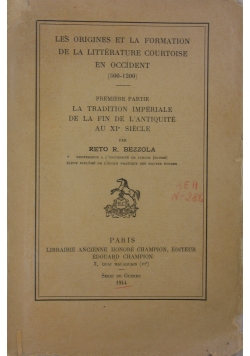 Les origines et la formation de la littérature courtoise en Occident (500-1200), 1944 r.