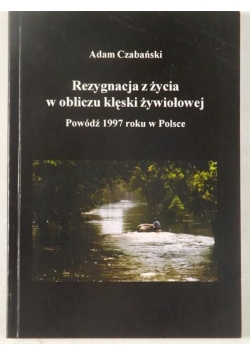 Rezygnacja z życia w obliczu klęski żywiołowej