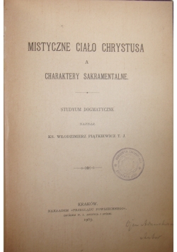 Mistyczne Ciało Chrystusa a Charaktery sakramentalne, 1903 r.