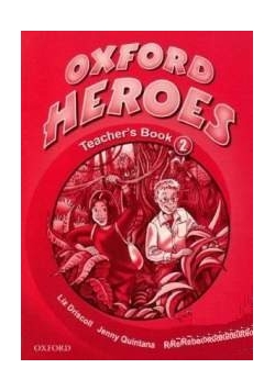 Oxford Heroes 2 Książka Nauczyciela
