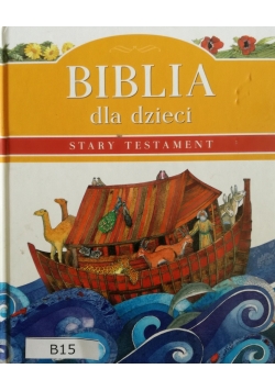 Biblia dla dzieci Stary Testament