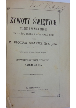 Żywoty Świętych starego i nowego zakonu, 1899 r.