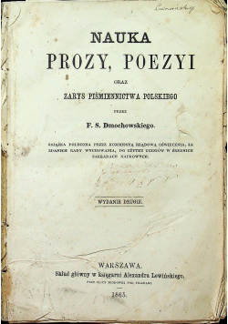 Nauka prozy poezyi oraz zarys piśmiennictwa polskiego 1865 r.