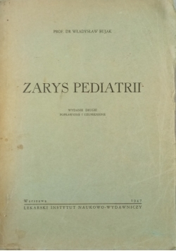 Zarys Pediatrii 1947 r