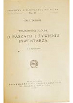 Wiadomości Ogólne o paszach I Żywieniu Inwentarza 1937 r