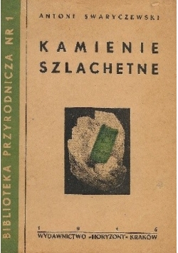 Kamienie szlachetne, 1946 r.