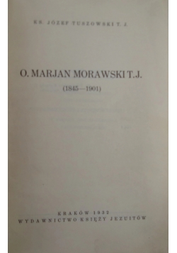 O.Marjan Morawski T.J. (1845-1901)