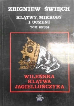 Klątwy mikroby i uczeni  Tom  II Autograf autora