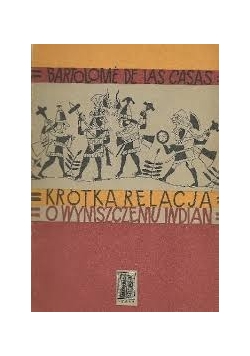 Krótka relacja o wyniszczeniu Indian