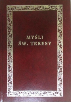 Myśli św. Teresy wielkiej doktor Kościoła