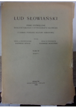 LUD SŁOWIAŃSKI: Pismo poświęcone dialektologii i etnografii słowian, tom IV, zeszyt 1, 1938r.