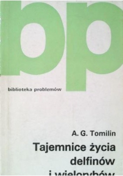 Tajemnice życia delfinów i wielorybów