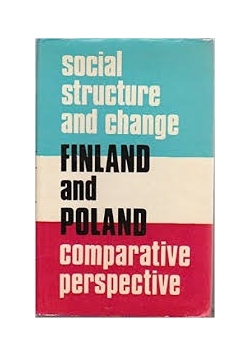 Social structure and change Finland and  Poland