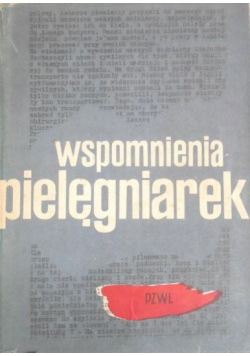 Wspomnienia pielęgniarek