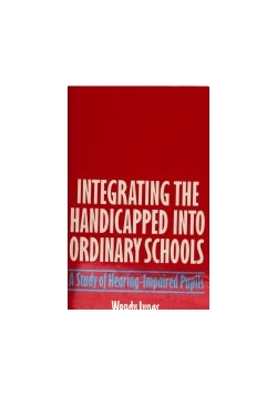 Integrating The handicapped into ordinary Schools