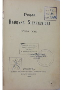 Pisma Henryka Sienkiewicza , tom XIII, 1900 r.