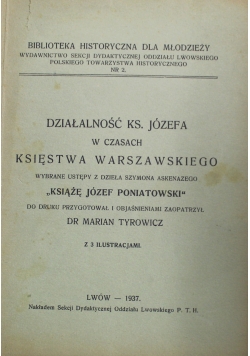 Działalność ks Józefa w czasach księstwa Warszawskiego 1937 r.