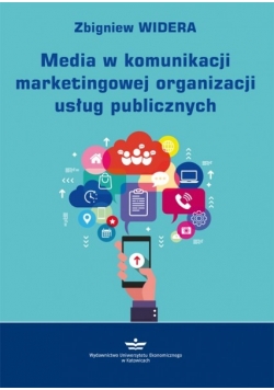 Media w komunikacji marketingowej organizacji usług publicznych