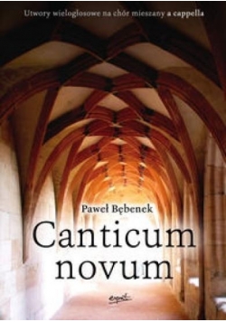 Canticum novum, Nowa