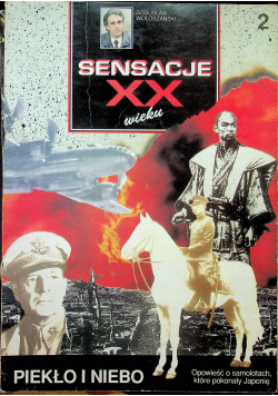 Sensacje XX wieku Piekło i niebo