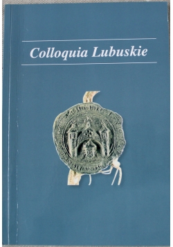 Colloquia Lubelskie z dziejów kultu św Jakuba i dawnego biskupstwa lubelskiego