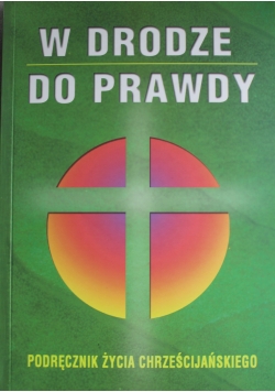 W drodze do prawdy