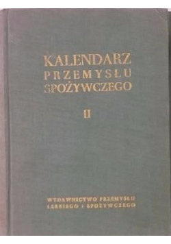 Kalendarz przemysłu spożywczego, Tom II
