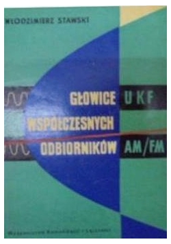 Głowice UKF współczesnych odbiorników