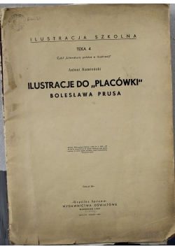 Ilustracje do Placówki Bolesława Prusa