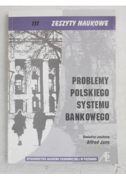 Problemy polskiego systemu bankowego