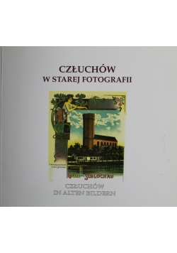 Człuchów w starej Fotografii