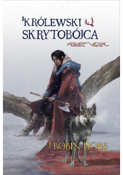 Skrytobójca Tom II Królewski skrytobójca