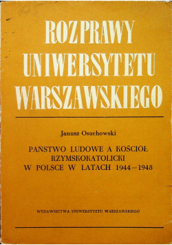 Państwo ludowe a kościół rzymskokatolicki w latach 1944 1948