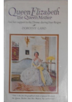 Queen Elizabeth. The Queen Mother