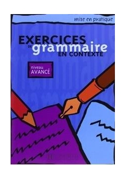 Exercices de grammaire en contexte - avance