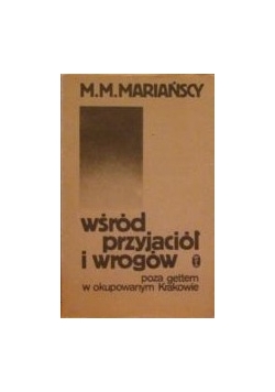 Wśród przyjaciół i wrogów
