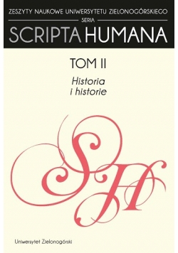 Scripta Humana Tom II Historia i historie