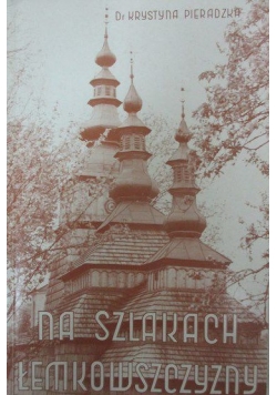 Na szlakach Łemkowszczyzny,1939 r.