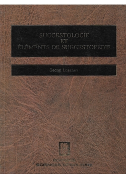 Suggestologie et Elements de Suggestopedie