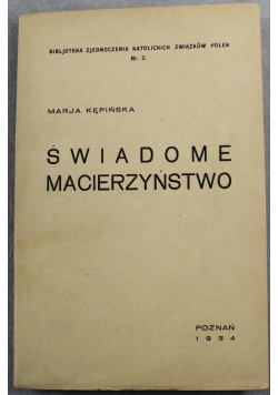 Świadome Macierzyństwo 1934 r.