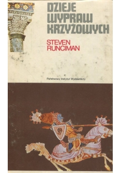 Dzieje wypraw krzyżowych Tom II