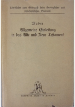 Allgemeine Einleitung in das Alte und Neue Testament, 1928 r.