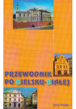 Przewodnik po Bielsku-Białej