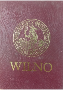 Wilno przewodnik krajoznawczy Reprint z 1923 r.