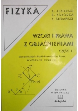 Fizyka. Wzory i prawa z objaśnieniami, Część I