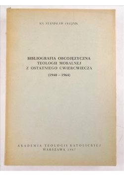 Bibliografia obcojęzyczna teologii moralnej z ostatniego ćwierćwiecza